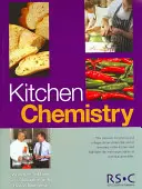 Kuchynská chémia: Rsc [s CDROM] - Kitchen Chemistry: Rsc [With CDROM]
