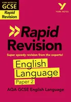 York Notes for AQA GCSE (9-1) Rapid Revision: Vydanie: AQA: English Language Paper 2 - Catch up, revise and be ready for 2021 assessments and 2022 exams - York Notes for AQA GCSE (9-1) Rapid Revision: English Language Paper 2 - Catch up, revise and be ready for 2021 assessments and 2022 exams
