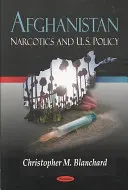 Afganistan - narkotiká a politika USA - Afghanistan - Narcotics & U.S. Policy