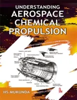 Pochopenie chemického pohonu v letectve a kozmonautike - Understanding Aerospace Chemical Propulsion