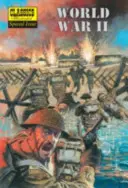 Druhá svetová vojna: Ilustrovaný príbeh druhej svetovej vojny - World War II: The Illustrated Story of the Second World War