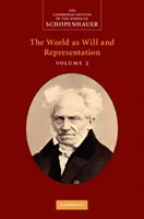Schopenhauer: Svet ako vôľa a reprezentácia - Schopenhauer: The World as Will and Representation
