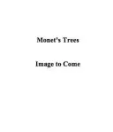 Monetove stromy: Obrazy a kresby Clauda Moneta - Monet's Trees: Paintings and Drawings by Claude Monet