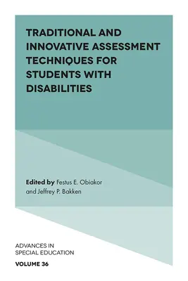 Tradičné a inovatívne techniky hodnotenia žiakov so zdravotným postihnutím - Traditional and Innovative Assessment Techniques for Students with Disabilities