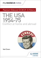 Moje poznámky k opakovaniu: Pearson Edexcel GCSE (9-1) History: USA, 1954-1975: konflikt doma a v zahraničí - My Revision Notes: Pearson Edexcel GCSE (9-1) History: The USA, 1954-1975: conflict at home and abroad