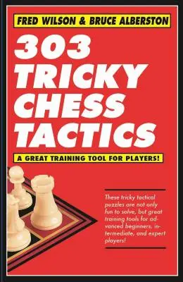303 Zradná šachová taktika, 1 - 303 Tricky Chess Tactics, 1