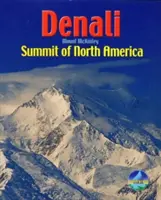 Denali / Mount McKinley - vrchol Severnej Ameriky - Denali / Mount McKinley - Summit of North America