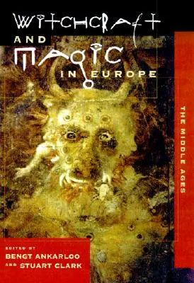 Čarodejníctvo a mágia v Európe, 3. diel: Stredovek - Witchcraft and Magic in Europe, Volume 3: The Middle Ages