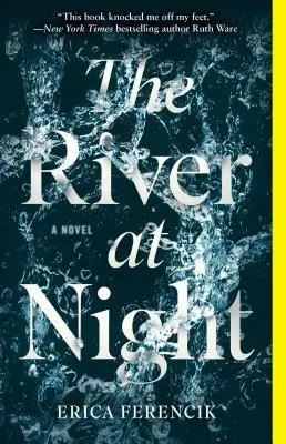 Rieka v noci - The River at Night