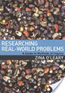Výskum reálnych problémov: Sprievodca metódami skúmania - Researching Real-World Problems: A Guide to Methods of Inquiry