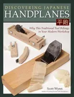 Objavovanie japonských ručných lietadiel: Prečo tento tradičný nástroj patrí do vašej modernej dielne - Discovering Japanese Handplanes: Why This Traditional Tool Belongs in Your Modern Workshop