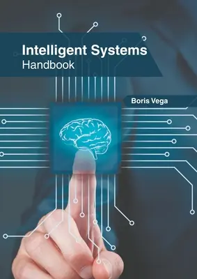 Príručka inteligentných systémov - Intelligent Systems Handbook