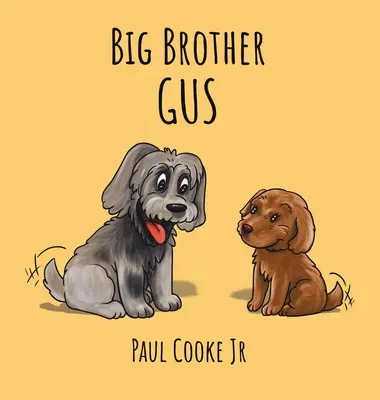 Veľký brat Gus - Big Brother Gus