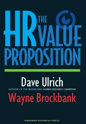 Hodnotový návrh v oblasti ľudských zdrojov - The HR Value Proposition
