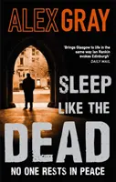 Spať ako mŕtvy - ôsma kniha z najpredávanejšej kriminálnej série Sunday Times - Sleep Like The Dead - Book 8 in the Sunday Times bestselling crime series