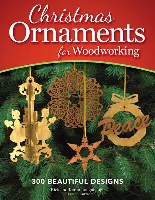 Vianočné ozdoby na prácu s drevom: 300 krásnych návrhov - Christmas Ornaments for Woodworking: 300 Beautiful Designs