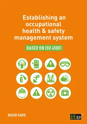 Zavedenie systému riadenia bezpečnosti a ochrany zdravia pri práci na základe normy ISO 45001 - Establishing an occupational health & safety management system based on ISO 45001