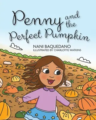 Penny a dokonalá tekvica - Penny and the Perfect Pumpkin