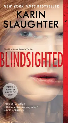 Slepé videnie (Blindsighted): Prvý triler z okresu Grant - Blindsighted: The First Grant County Thriller
