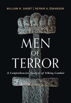 Muži hrôzy: Komplexná analýza vikingských bojov - Men of Terror: A Comprehensive Analysis of Viking Combat