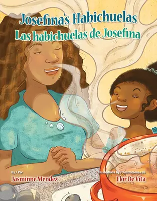 Josefínine Habichuelas / Las Habichuelas de Josefina - Josefina's Habichuelas / Las Habichuelas de Josefina