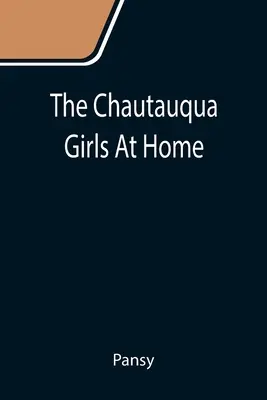Dievčatá z Chautauqua doma - The Chautauqua Girls At Home