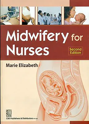Pôrodná asistencia pre zdravotné sestry - Midwifery for Nurses