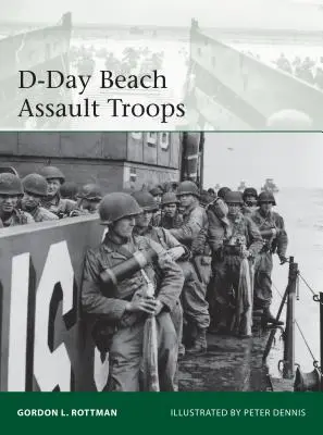 Útočné jednotky na pláži v deň D - D-Day Beach Assault Troops
