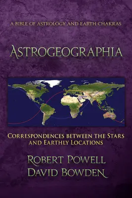Astrogeographia: Korešpondencia medzi hviezdami a pozemskými miestami - Astrogeographia: Correspondences Between the Stars and Earthly Locations