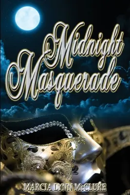 Polnočná maškaráda - Midnight Masquerade