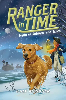 Noc vojakov a špiónov (Ranger in Time #10) (Library Edition), 10 - Night of Soldiers and Spies (Ranger in Time #10) (Library Edition), 10