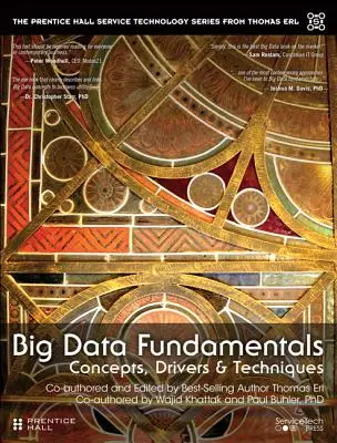 Základy veľkých dát - koncepty, hnacie sily a techniky - Big Data Fundamentals - Concepts, Drivers & Techniques