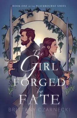 Dievča ukuté osudom - The Girl Forged by Fate