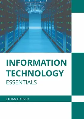 Základy informačných technológií - Information Technology Essentials