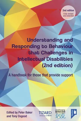Pochopenie a reakcia na problémové správanie pri mentálnom postihnutí: Príručka pre tých, ktorí poskytujú podporu - Understanding and Responding to Behaviour That Challenges in Intellectual Disabilities: A Handbook for Those Who Provide Support