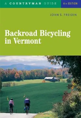 Cyklistika na cestách vo Vermonte - Backroad Bicycling in Vermont