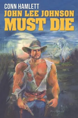 John Lee Johnson musí zomrieť - John Lee Johnson Must Die