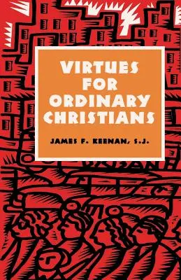 Cnosti pre bežných kresťanov - Virtues for Ordinary Christians