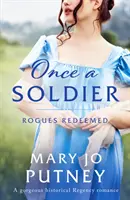Raz vojak - nádherná historická regentská romanca - Once a Soldier - A gorgeous historical Regency romance