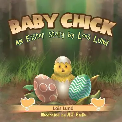 Baby Chick: Veľkonočný príbeh - Baby Chick: An Easter Story