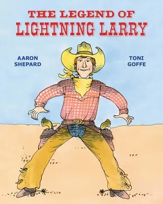 Legenda o blesku Larrym - The Legend of Lightning Larry
