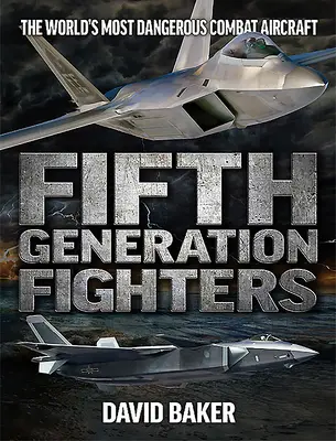 Bojovníci piatej generácie - Fifth Generation Fighters