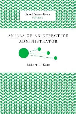 Zručnosti efektívneho správcu - Skills of an Effective Administrator