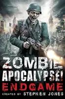 Zombie apokalypsa! Endgame - Zombie Apocalypse! Endgame