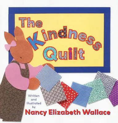 Prikrývka láskavosti - The Kindness Quilt