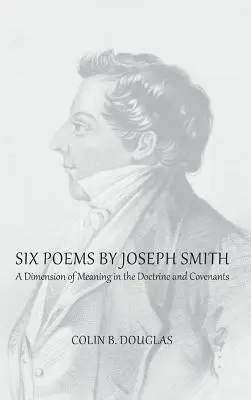 Šesť básní Josepha Smitha - Six Poems of Joseph Smith