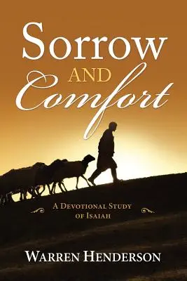 Smútok a útecha - zbožné štúdium Izaiáša - Sorrow and Comfort - A Devotional Study of Isaiah