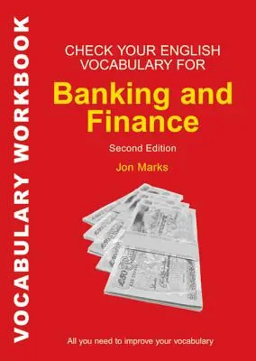 Check Your English Vocabulary for Banking & Finance (Overte si anglickú slovnú zásobu v oblasti bankovníctva a financií) - Check Your English Vocabulary for Banking & Finance