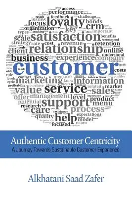 Autentická orientácia na zákazníka - Authentic Customer Centricity