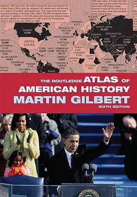 Routledge Atlas amerických dejín - The Routledge Atlas of American History